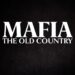 Mafia: The Old Country – Zurück zu den Wurzeln des Verbrechens